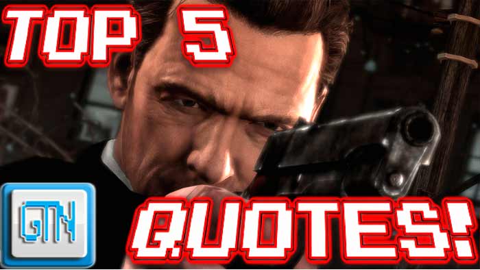 Max payne 3 Top 5 Quotes